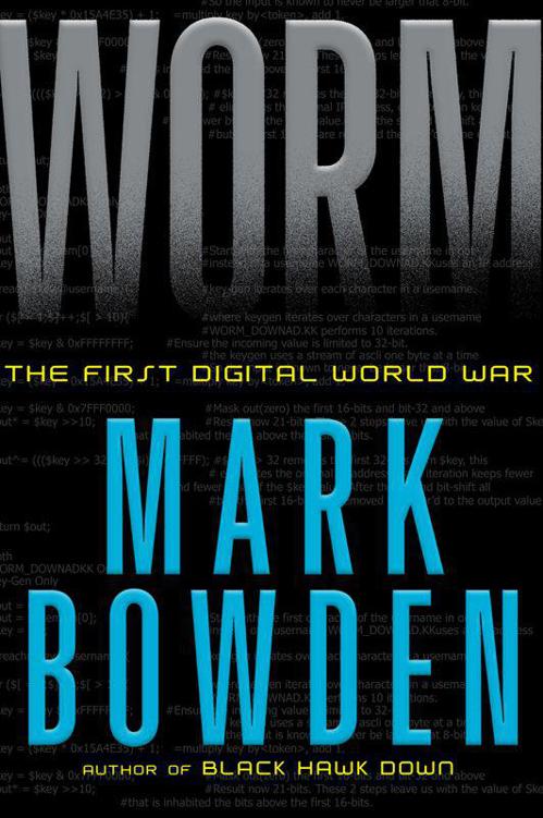 Mark Bowden's book 'Worm: The First Digital World War' (title)
